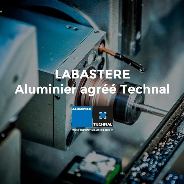 LABASTERE Aluminier agr Technal